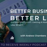 Better Business Better Life - Andrew Chambers