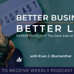 Episode 96 Better Business Better Life
